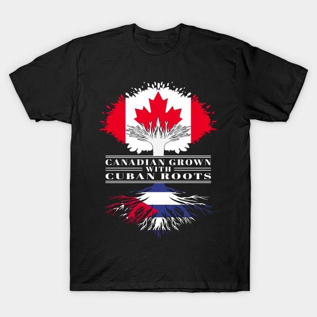 Canadian Grown With Cuban Roots canada Cuba Flag Tree T-Shirt by BramCrye